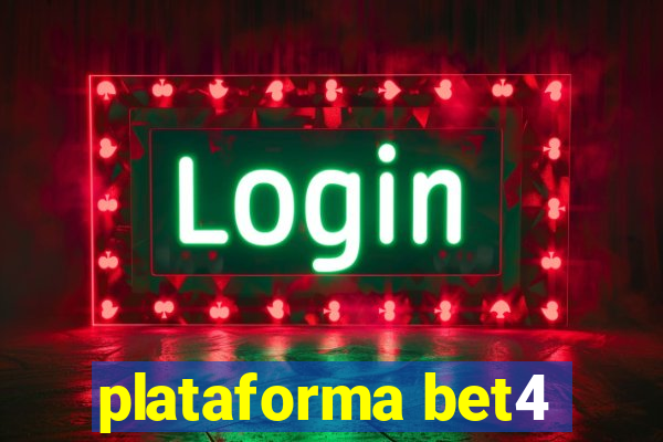 plataforma bet4